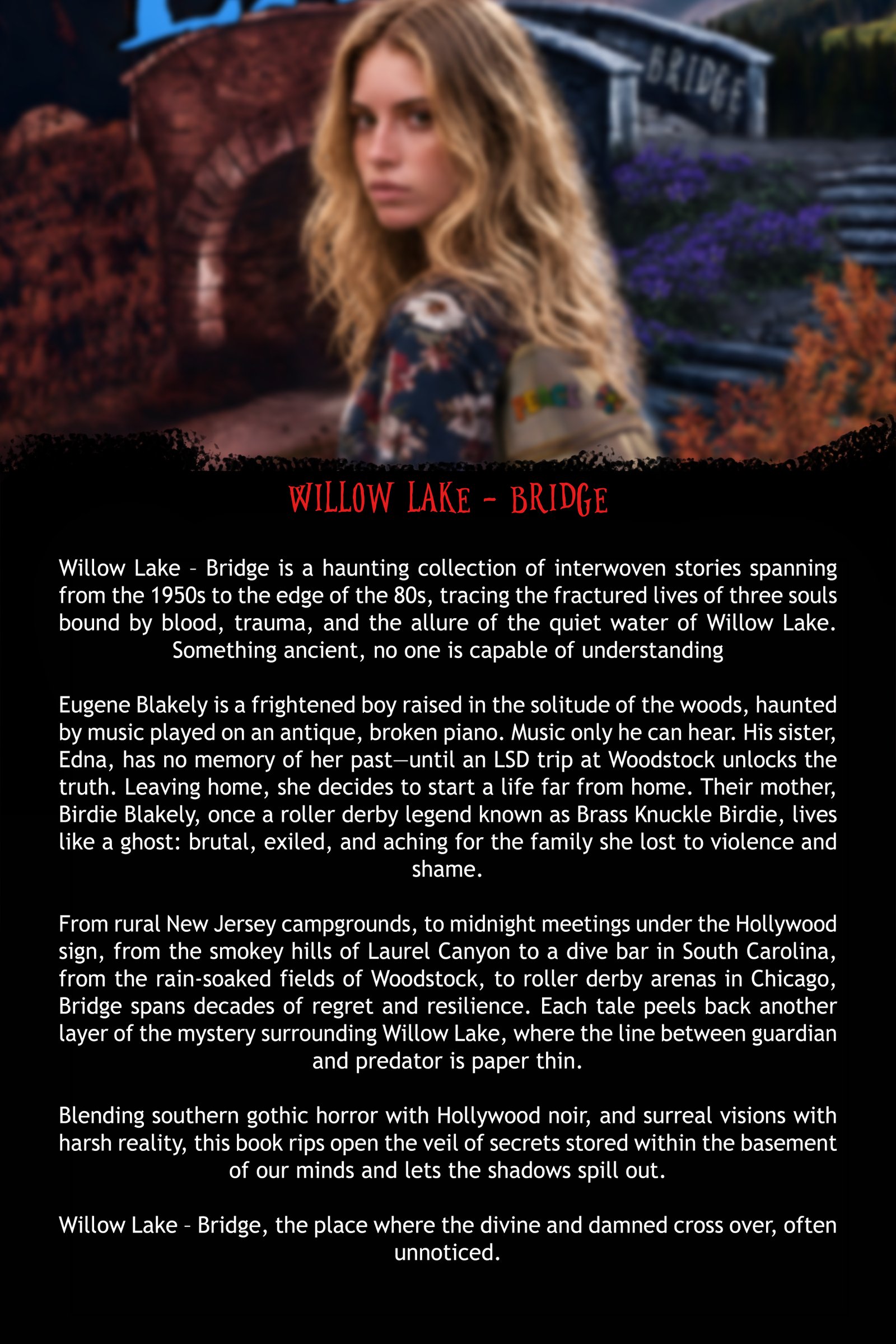 Willow Lake - Bridge description